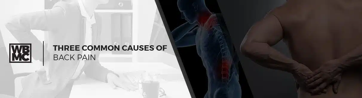 3 common causes of back pain
